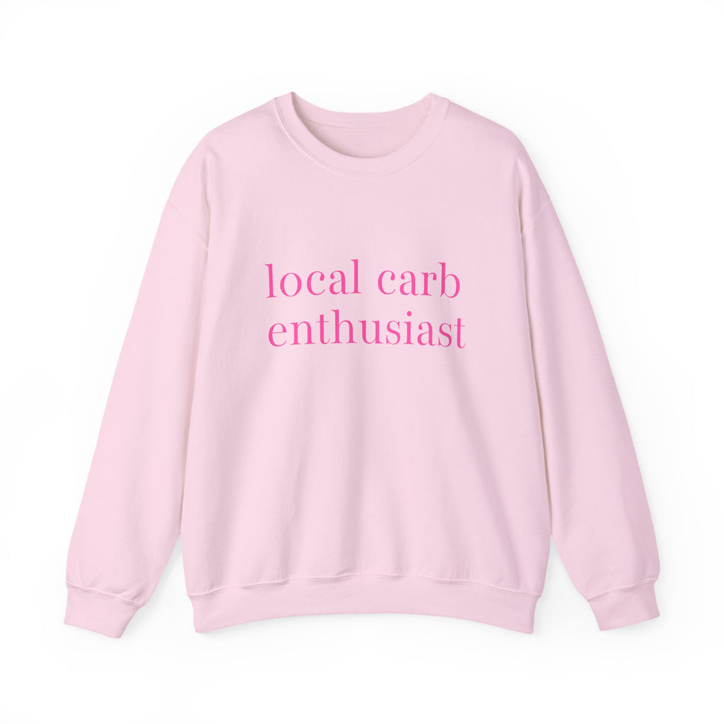 Local Carb Enthusiast Crewneck Sweatshirt — Funny Foodie Graphic Sweatshirt