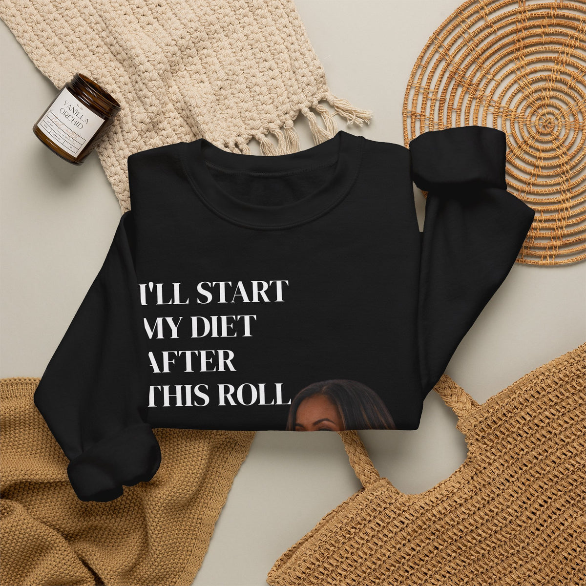Crewneck Sweatshirt — "I'll Start My Diet After This Roll" Funny Food Lover Graphic